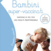 Libro Bambini super-vaccinati