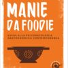Libro Manie da foodie