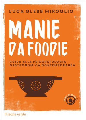 Libro Manie da foodie