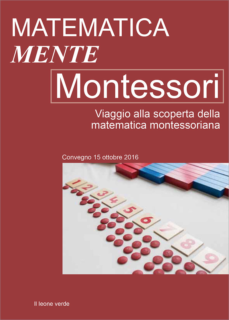 Matematica-mente Montessori - Libro Il Leone Verde Edizioni