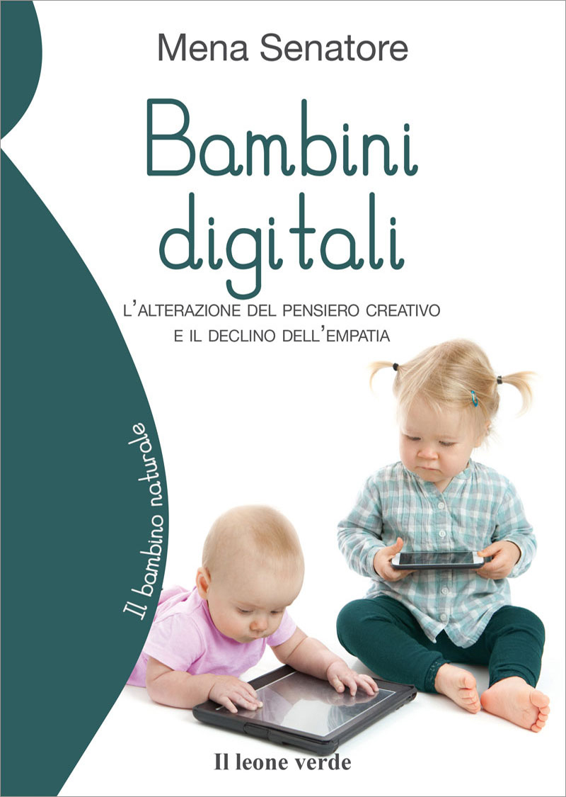 Bambini digitali - Libro Il Leone Verde Edizioni