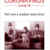 Libro Coronavirus Covid19 No! non è andato tutto bene