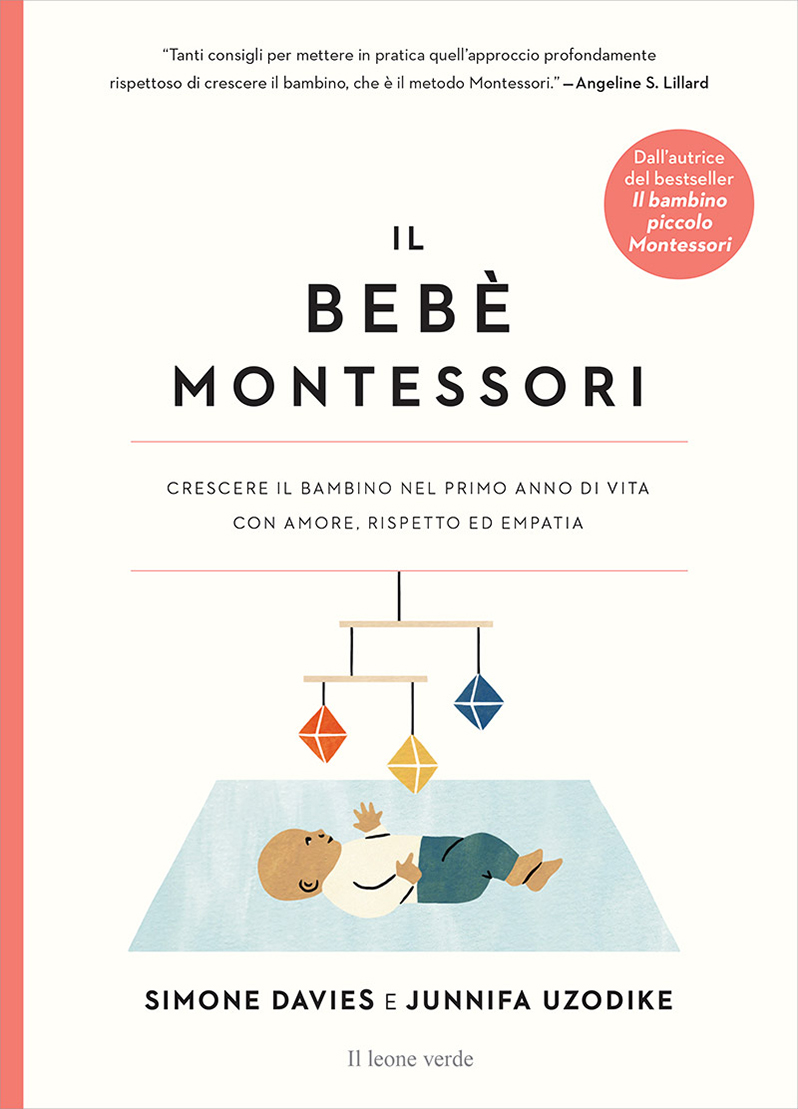Il bebè Montessori - Libro Il Leone Verde Edizioni