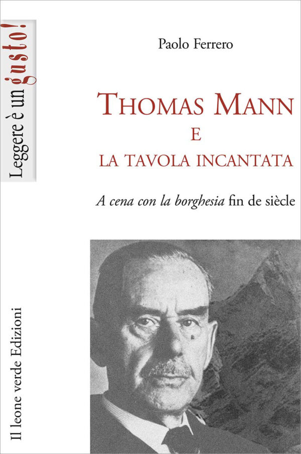 Libro Thomas Mann e la tavola incantata
