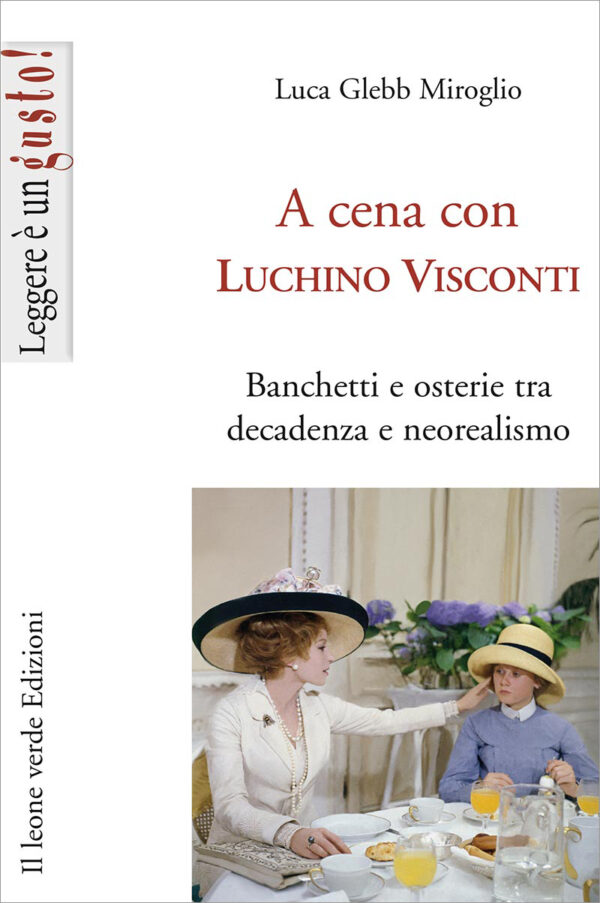 Libro A cena con Luchino Visconti