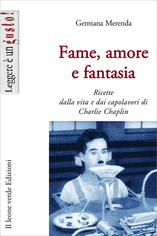 Libro Fame, amore e fantasia